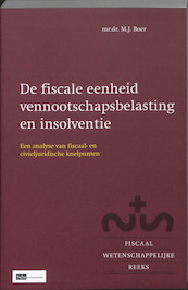 De fiscale eenheid vennootschapsbelasting en insolventie - M.J. Boer (ISBN 9789012381888)