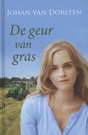 De geur van gras - Johan van Dorsten (ISBN 9789020519396)