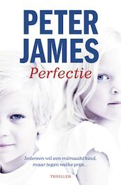 Perfectie - Peter James (ISBN 9789026132957)