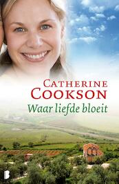 Waar liefde bloeit - Catherine Cookson (ISBN 9789460234644)