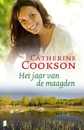 Het jaar van de maagden - Catherine Cookson (ISBN 9789460234187)