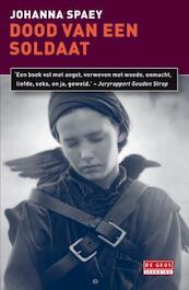 Dood van een soldaat - Johanna Spaey (ISBN 9789044519686)