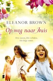 Op weg naar huis - Eleanor Brown (ISBN 9789022566756)