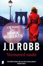 Vermoord naakt eve Dallas 1 - J.D. Robb (ISBN 9789022569016)