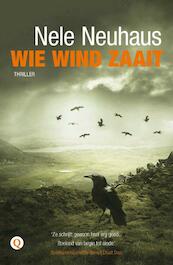 Wie wind zaait - Nele Neuhaus (ISBN 9789021449999)