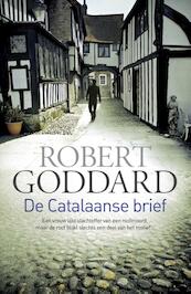 De Catalaanse brief - Robert Goddard (ISBN 9789024533503)