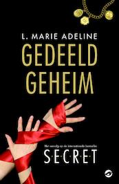 Gedeelde geheimen - L. Marie Adeline, L Marie Adeline (ISBN 9789022960295)