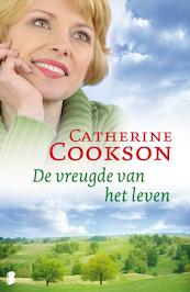 De vreugde van het leven - Catherine Cookson (ISBN 9789022567661)