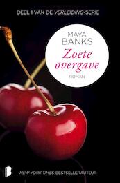 Zoete overgave - Maya Banks (ISBN 9789022569542)