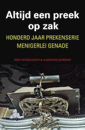 Altijd een preek op zak - Piet Schelling, Aarnoud Jobsen (ISBN 9789401902526)
