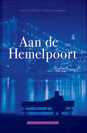 Aan de Hemelpoort - Lucia S. Douwes Dekker-Koopmans (ISBN 9789491535185)