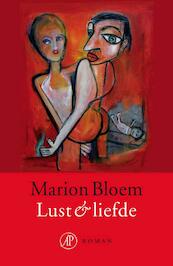 Lust en liefde - Marion Bloem (ISBN 9789029589567)