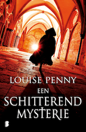 Een schitterend mysterie - Louise Penny (ISBN 9789460239076)