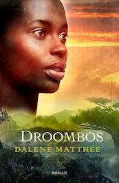 Droombos - Dalene Matthee (ISBN 9789088653223)