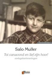Tot vanavond en lief zijn hoor! - Salo Muller (ISBN 9789074274708)