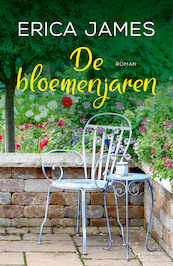 De bloemenjaren - Erica James (ISBN 9789026137983)