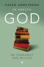 De kwestie God - Karen Armstrong (ISBN 9789023488972)