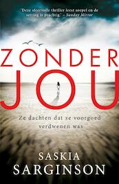 Zonder jou - Saskia Sarginson (ISBN 9789400502376)