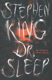 Dr. Sleep - Stephen King (ISBN 9789021016528)