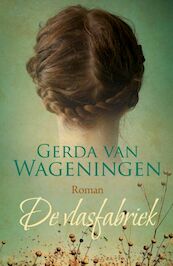 De Vlasfabriek - Gerda van Wageningen (ISBN 9789401904216)