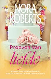 Proeven van liefde - Nora Roberts (ISBN 9789402751192)