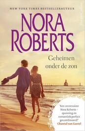 Geheimen onder de zon - Nora Roberts (ISBN 9789402712704)