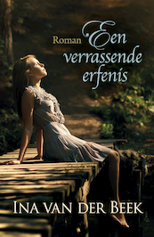 Een verrassende erfenis - Ina van der Beek (ISBN 9789401906425)