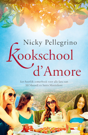 Kookschool d'Amore - Nicky Pellegrino (ISBN 9789026136924)