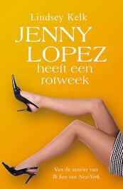 Jenny Lopez heeft een rotweek - Lindsey Kelk (ISBN 9789000306190)