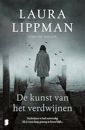 De kunst van het verdwijnen - Laura Lippman (ISBN 9789402307542)
