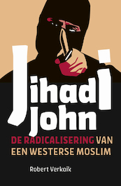 Jihadi John - Robert Verkaik (ISBN 9789401908245)