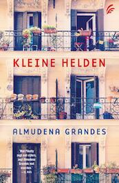 Kleine helden - Almudena Grandes (ISBN 9789044975314)