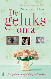 De geluksoma - Patrick van Hees (ISBN 9789022580233)