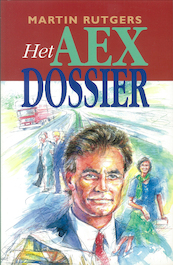 Het AEX dossier - Martin Rutgers (ISBN 9789402902945)