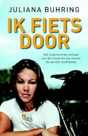 Ik fiets door - Juliana Buhring (ISBN 9789026141935)