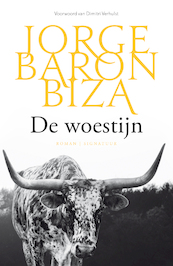 De woestijn - Jorge Baron Biza (ISBN 9789044976724)