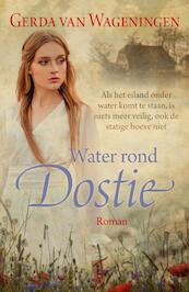 Water rond Dostie - Gerda van Wageningen (ISBN 9789401909501)