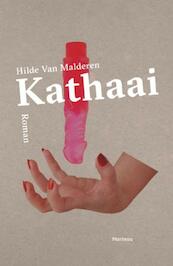 Kathaai - Hilde Van Malderen (ISBN 9789460415654)