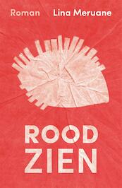 Rood zien - Lina Meruane (ISBN 9789044976755)