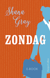 Zondag - Shana Gray (ISBN 9789402756135)