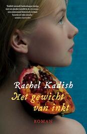 Het gewicht van inkt - Rachel Kadish (ISBN 9789024580828)