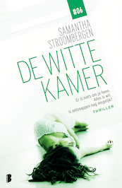 De witte kamer - Deel 6/10 - Samantha Stroombergen (ISBN 9789402312164)