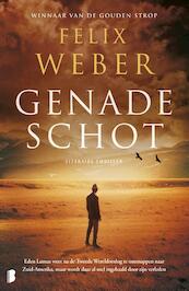 Genadeschot - Felix Weber (ISBN 9789022583807)