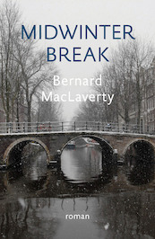 Midwinter Break - Bernard MacLaverty (ISBN 9789492504142)