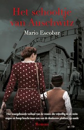 Het schooltje van Auschwitz - Mario Escobar (ISBN 9789043531399)