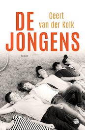 De jongens - Geert van der Kolk (ISBN 9789462971592)