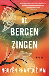 De bergen zingen - Phan Que Mai Nguyen (ISBN 9789056726720)