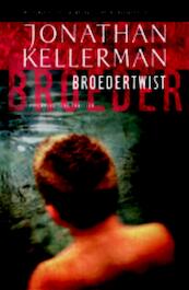 Broedertwist - Jonathan Kellerman (ISBN 9789021803777)