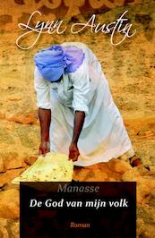 Manasse - de God van mijn volk - Lynn Austin (ISBN 9789029717540)