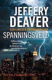 Spanningsveld - Jeffery Deaver (ISBN 9789047514732)